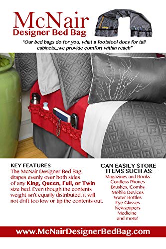 McNair D.B.B. Bedside Storage Organizer/Caddy extends from the left side of the bed to the right side. It provides easy access to remote controls, eye glasses, books, cell phones, water bottles, etc. - size: Full